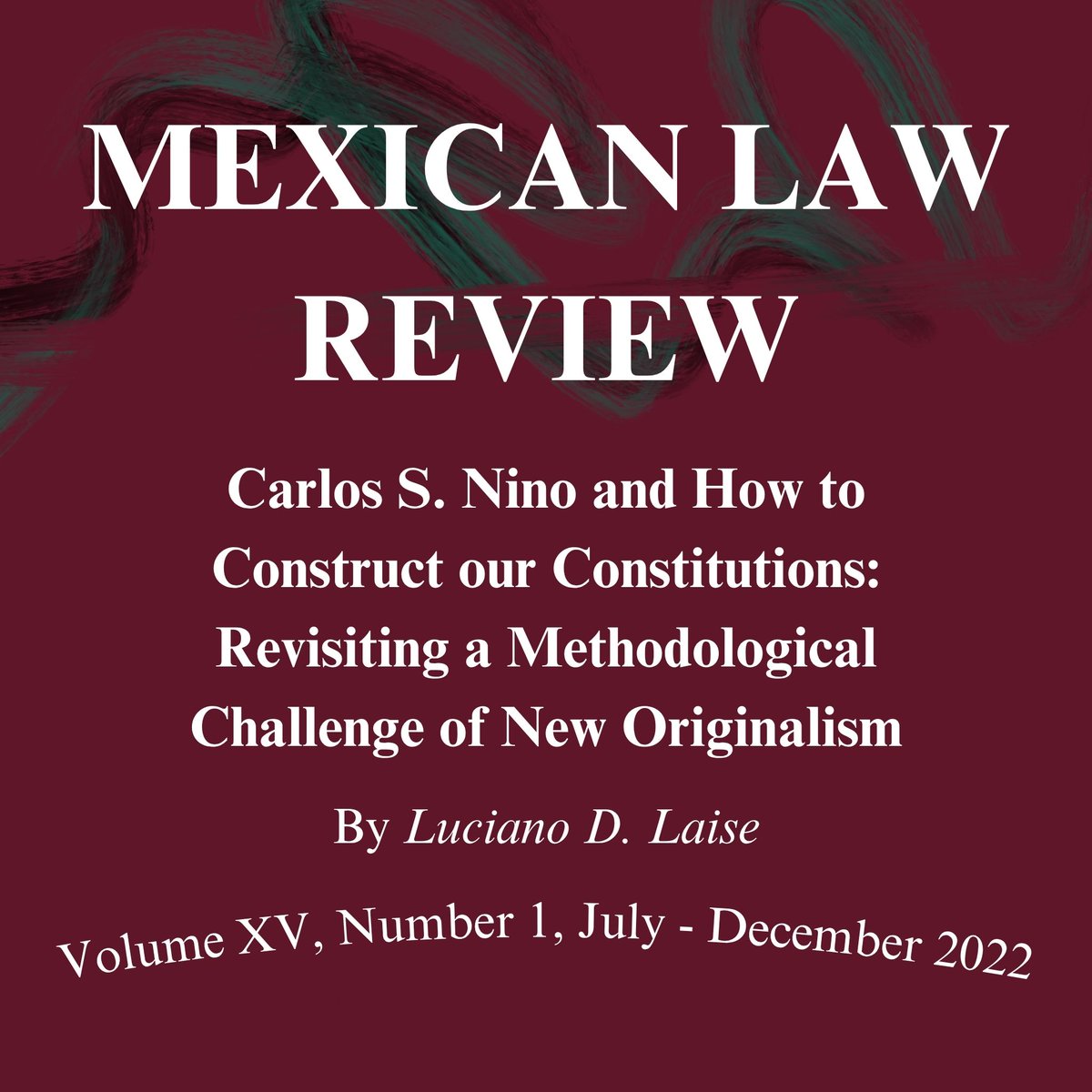 MexLawRev's tweet photo. El artículo del Dr. Luciano Laise hace referencia a la corriente del Nuevo Originalismo como método de construcción e interpretación de las constituciones, y la visión de Carlos Nino al respecto. #MLR : https://t.co/to1JDRgwgE https://t.co/kKS8DAZbVh