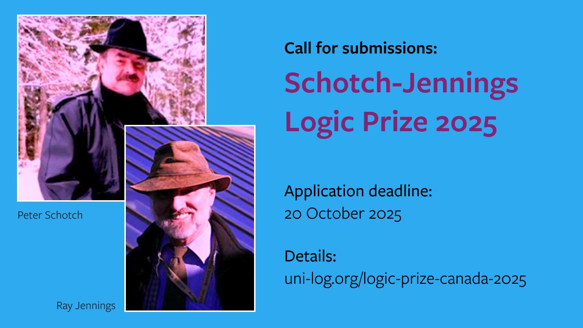 acp_cpa's tweet photo. Call for Submissions: Schotch-Jennings Logic Prize 2025

Recognizing outstanding, unpublished work in logic (philosophical, mathematical, formal, applied). Open to scholars in Canada

Deadline: 20 October 2025

Submit your paper or ask us questions:
https://t.co/eLlxC7v4Bc https://t.co/XpHD6AL0dw