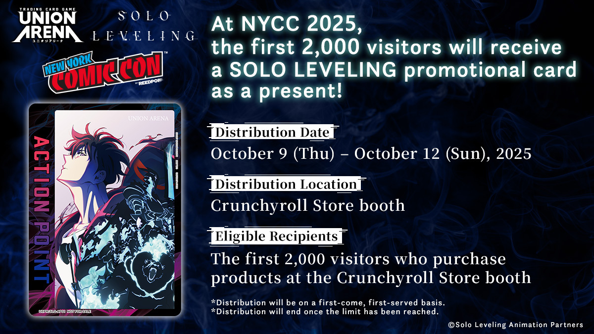 ShopCrunchyroll's tweet image. At the Crunchyroll Store booth at #NYCC, the first 2,000 visitors will receive a free Solo Leveling promotional card! 🔥

See you there!