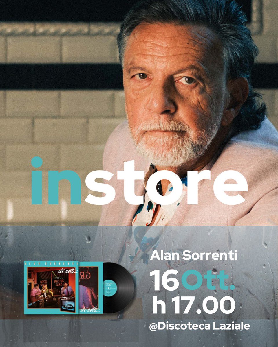 🚨 ATTENZIONE: INSTORE POSTICIPATO! 🚨
🌊 ALAN SORRENTI – DI NOTTE INSTORE
📅 Giovedì 16 ottobre – ore 17:00
📍 Discoteca Laziale, Via Giolitti 263 – Roma

➡️ Per partecipare: acquista l’album in negozio o online con ritiro in sede e ricevi il pass d’accesso all’evento