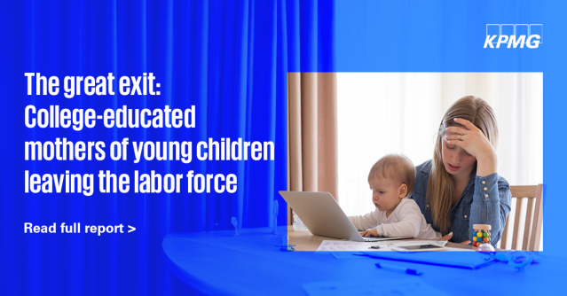“The great exit” is real. <a href="/KPMG_US/">KPMG US</a> economist <a href="/Matthew/">matthew</a> Nestler, PhD finds college-educated moms of young kids are leaving the workforce—reversing pandemic-era gains and straining labor supply. #Economy #ChildcareCrisis #Labor bit.ly/4qbWWkO