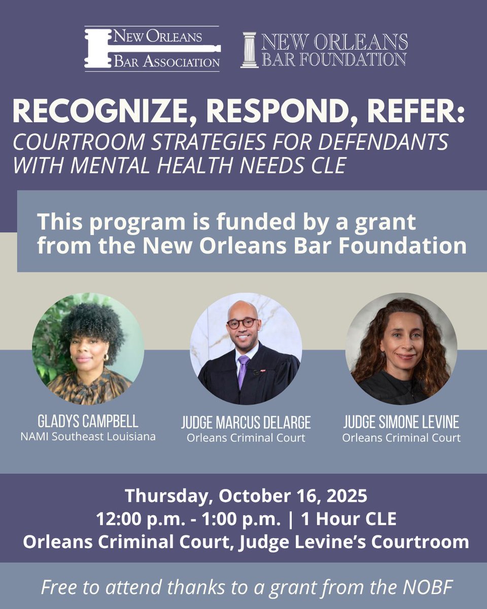 The NOBF, NOBA Criminal Law Committee, Committee Chair Judge DeLarge &amp; Judge Levine are proud to partner with NAMI Southeast Louisiana &amp; Orleans Parish Court to present a CLE on mental illness recognition, crisis de-escalation, and resource allocation. bit.ly/3KDyJDx
