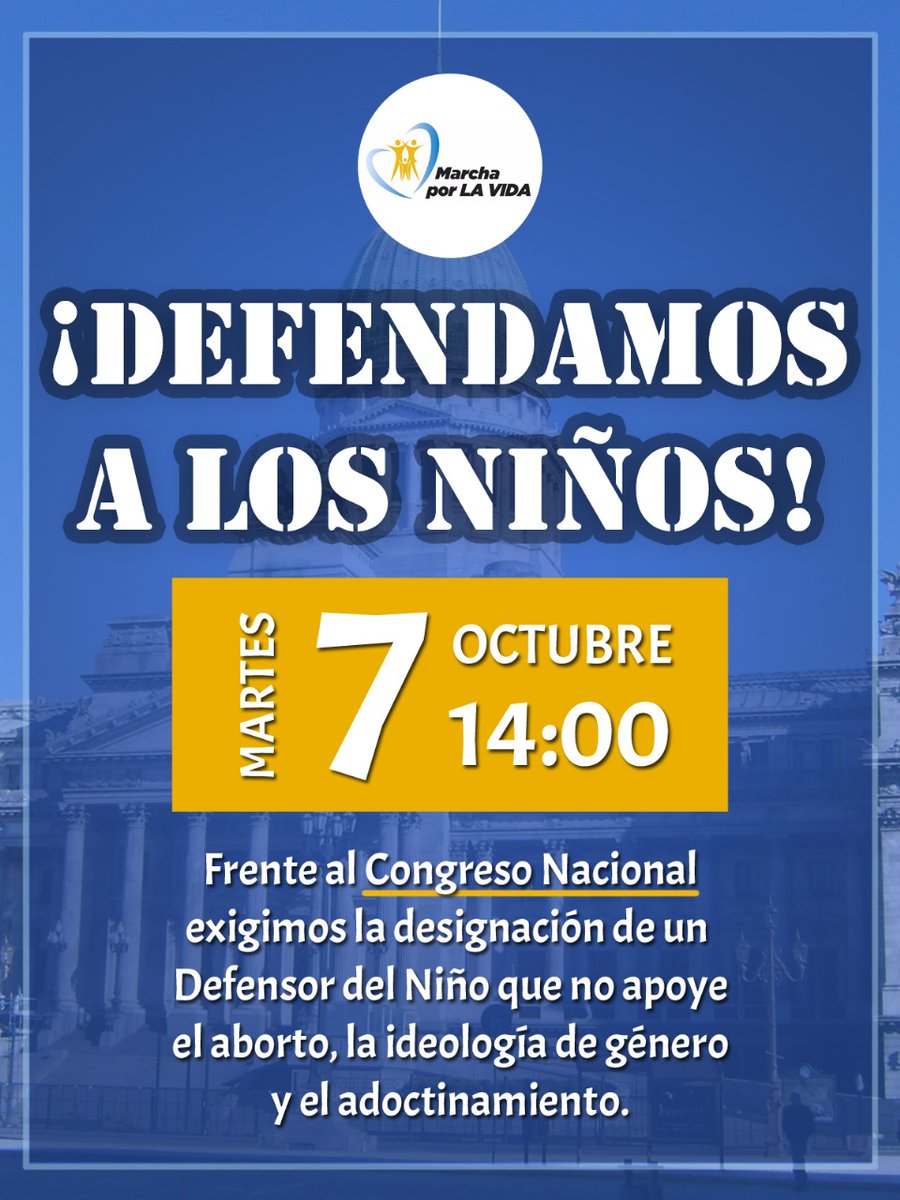 MarchaXLaVidaAr's tweet photo. Por un Defensor del Niño que sea designado en un Concurso Público transparente y sin irregularidades, y que proteja a TODOS los niños desde el vientre.
#ConLosNiñosNo
MARTES 7 A LAS 14 HRS. FRENTE AL CONGRESO https://t.co/6rPirKyG3A