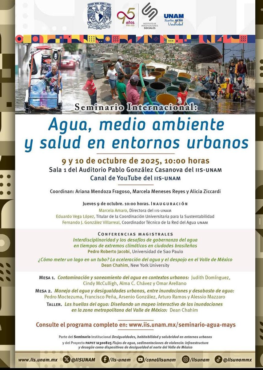 El <a href="/IISUNAM/">IISUNAM</a> los invita al siguiente evento: 

🌍💧 Seminario Internacional: Agua, Medio Ambiente y Salud en Entornos Urbanos 🏙️🌱🩺

📅9 y 10 de octubre de 2025
⏰10:00 hrs.

👉Consulta aquí el programa completo: f.mtr.cool/qjkibjvbfp