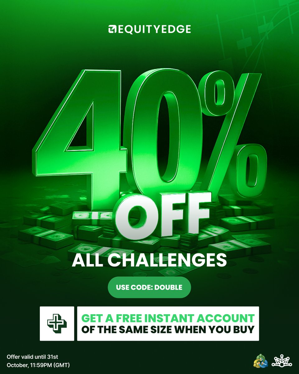 ZararEquityEdge's tweet image. OCTOBER OFFER: 40% OFF + FREE ACCOUNT 🚀

Buy 2, get 2 FREE Instant Accounts of the same size.

Offer valid until October 31, 11:59 PM UK Time.

USE CODE: DOUBLE

equityedge.io/funded