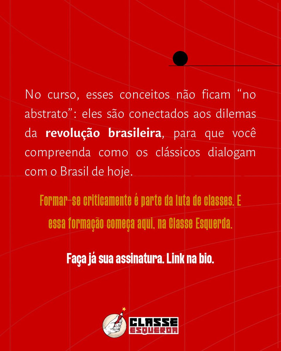 classe_esquerda's tweet photo. Tudo conectado aos dilemas da revolução brasileira e às lutas do presente. 🔗 Assine a Classe Esquerda e comece sua formação. Link na bio. https://t.co/AMjozuodaf