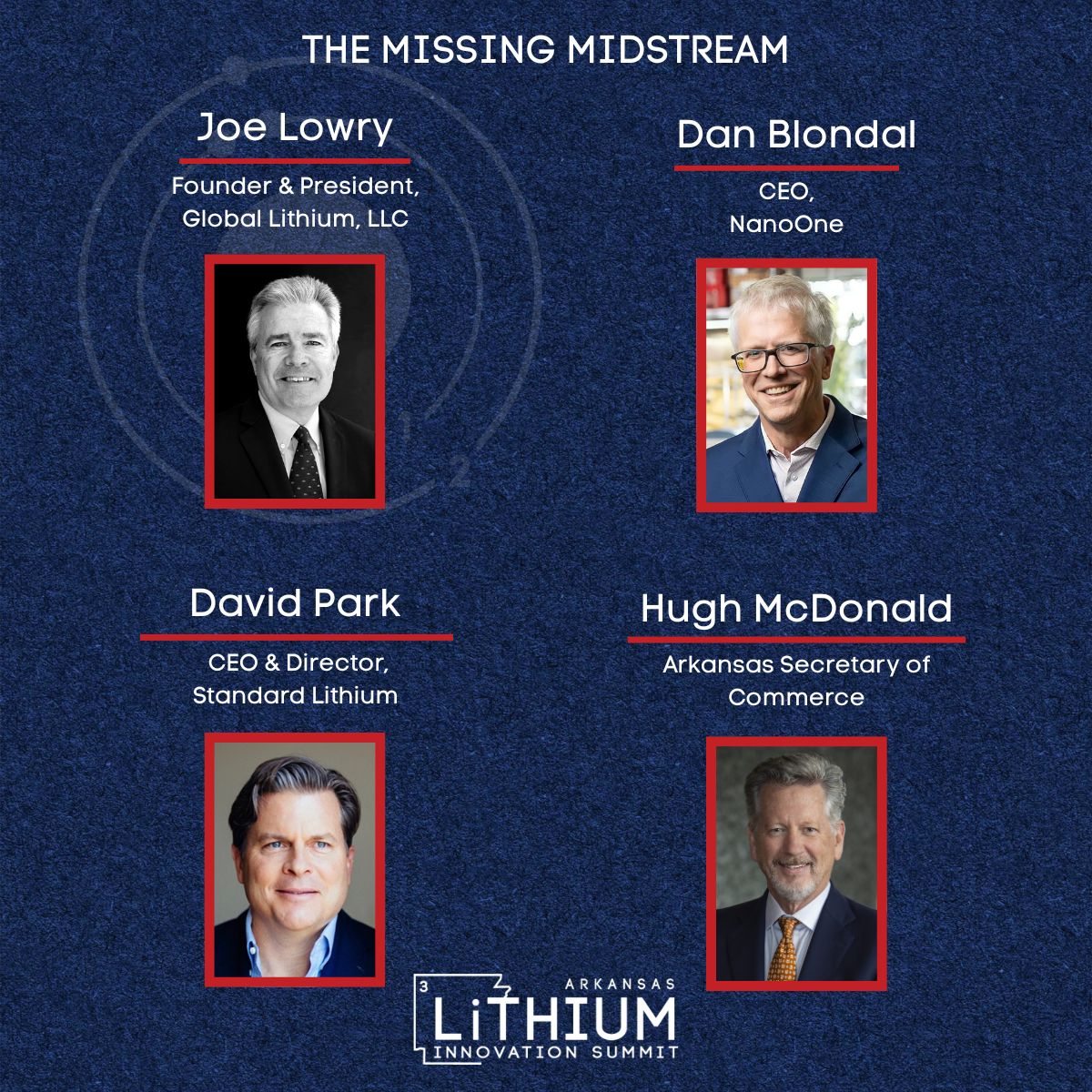 Join us at the 2025 Arkansas Lithium Innovation Summit for the Missing Midstream panel.

To learn more about the conference and purchase tickets, visit ArkansasLithiumSummit.com

#ALIS2025