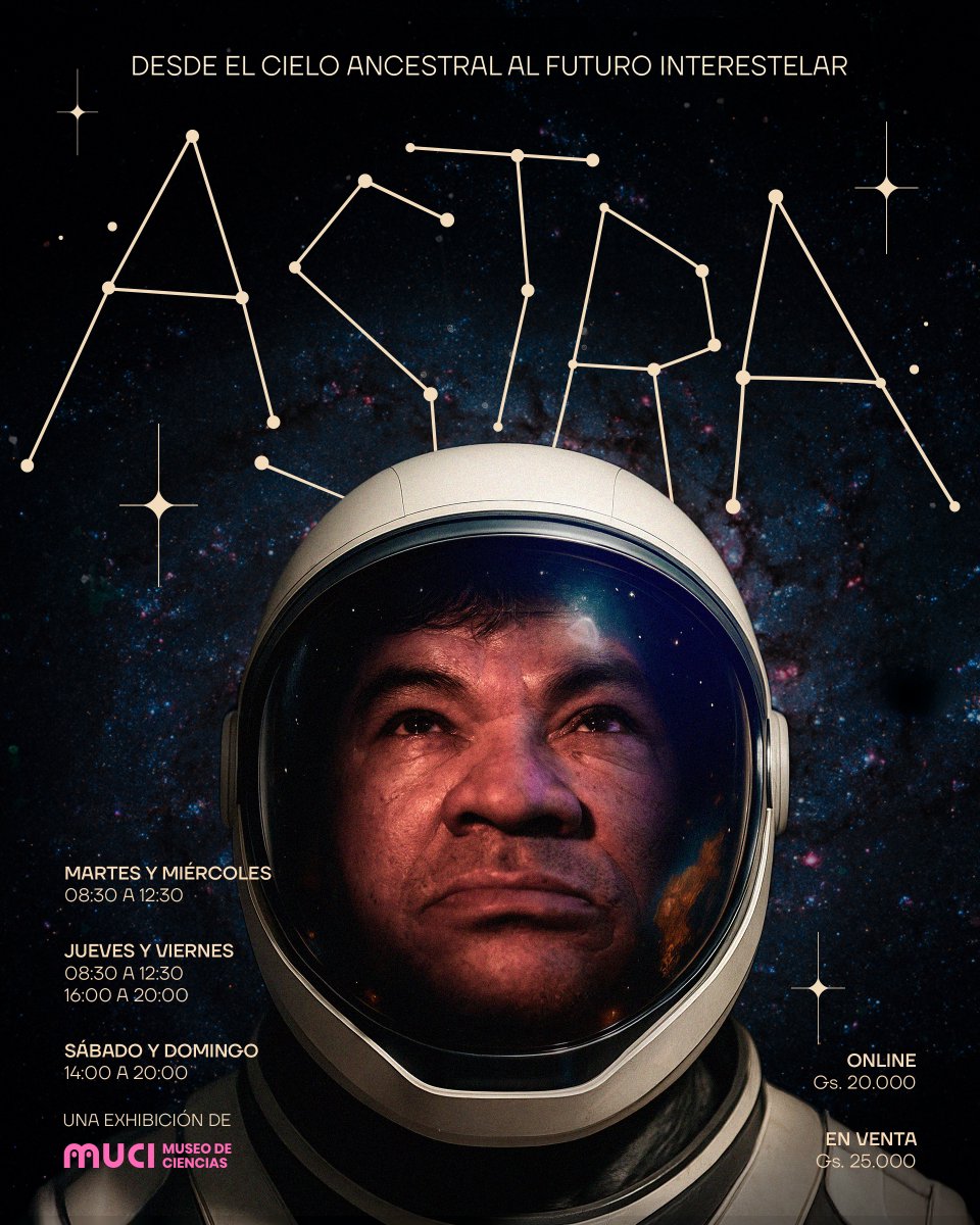 muci_py's tweet image. Desde el cielo ancestral hasta el futuro interestelar ✨

ASTRA es la nueva y última exhibición del Museo de Ciencias del Paraguay.

Un viaje visual y sensorial por la astronomía y nuestra conexión con el universo. 🌌

Muy pronto vas a poder conseguir tus entradas.
