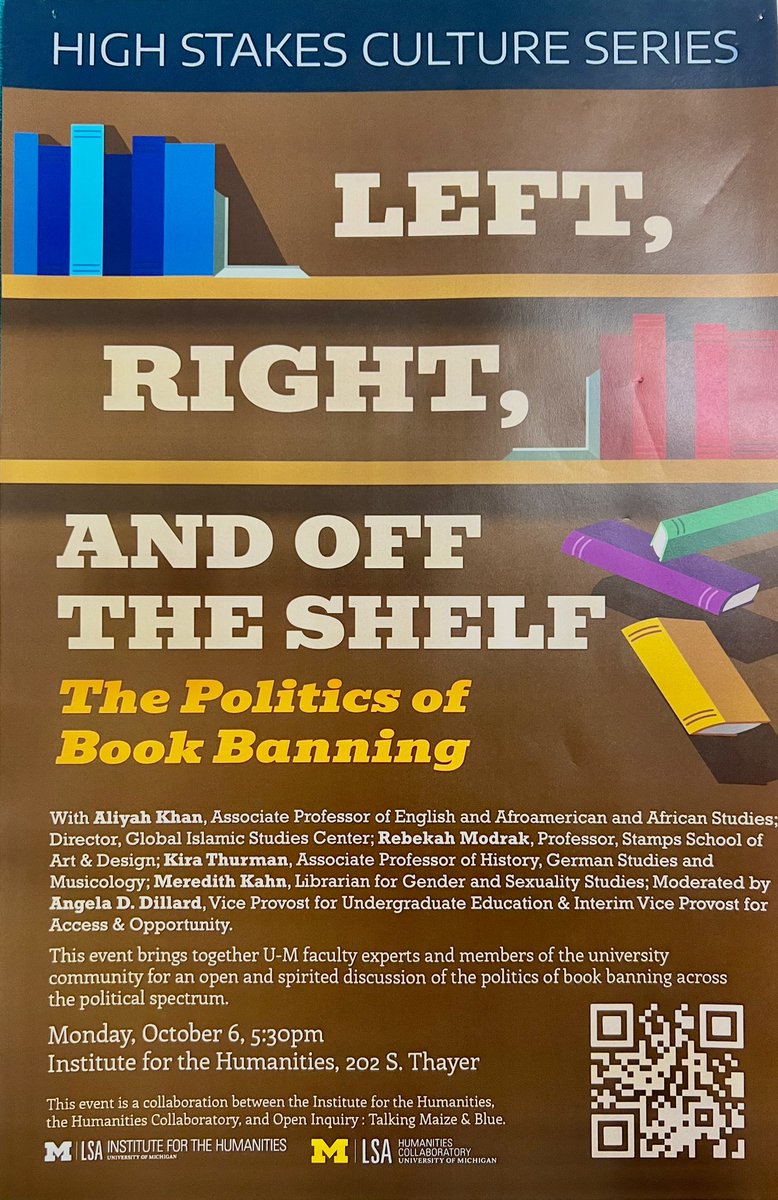 umichGISC's tweet image. Today! “Left, Right, and Off the Shelf: The Politics of Book Banning,” a panel featuring faculty at the University of Michigan, moderated by Angela D. Dillard.

Mon. Oct. 6, 2025, 5:30PM
Institute for the Humanities, 1st floor
202 S. Thayer St, Ann Arbor, MI

Our GISC Director,…