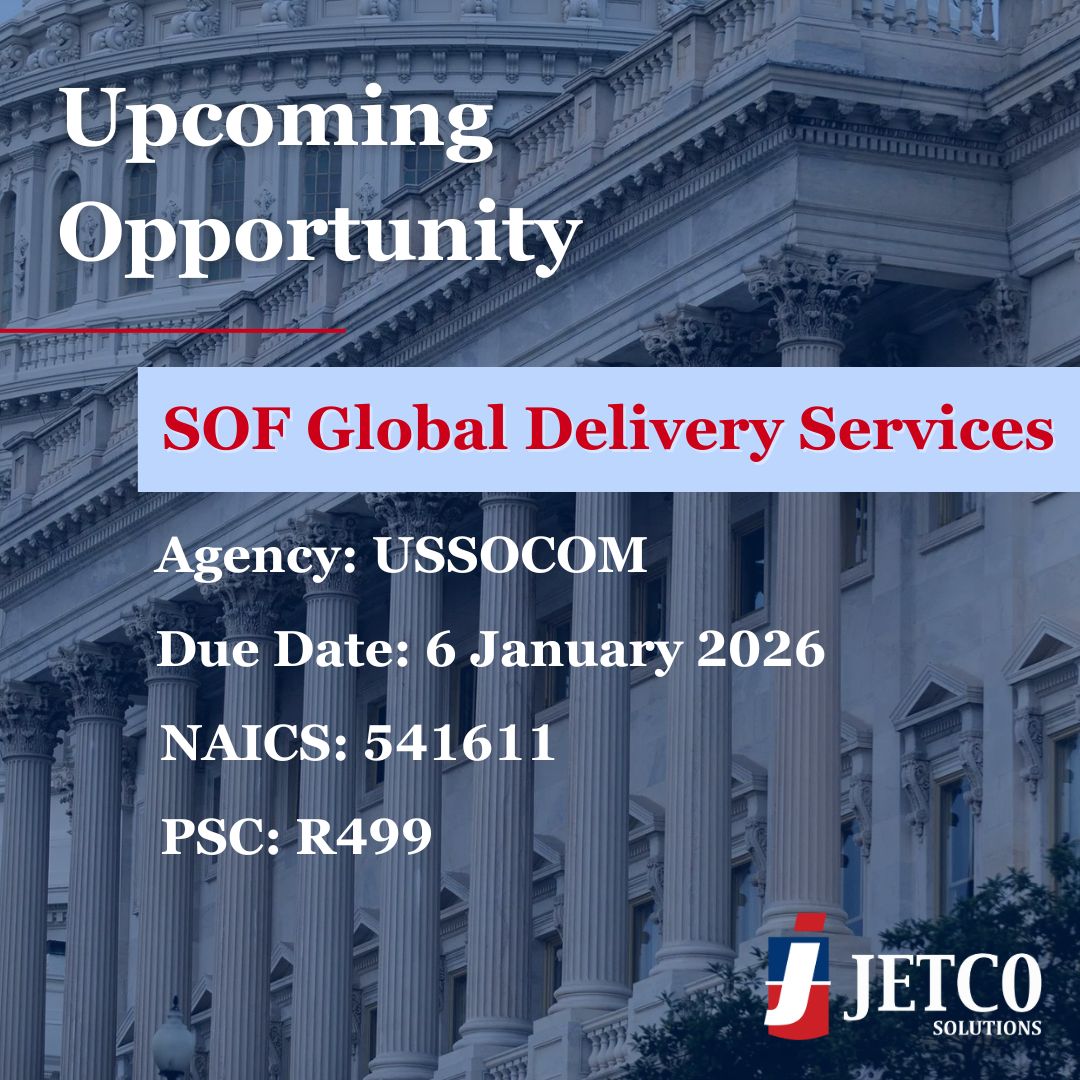 USSOCOM recently updated the release date of the draft RFP for Global Services Delivery to January 6th. Getting ahead of the game will be key to developing that winning proposal - contact us today to get started.