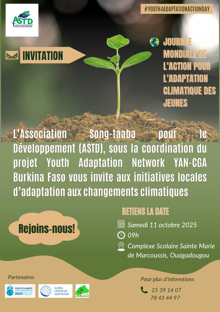 SongtaabaASTD's tweet photo. 🌱 INVITATION OFFICIELLE : JOURNÉE MONDIALE DE L’ACTION POUR L’ADAPTATION CLIMATIQUE DES JEUNES ASTD#Youth4AdaP#AdaptationClimatique #JeunesseEngagée #BurkinaFaso #ClimateAction #YANCGA #ASTD #YouthClimateActionDay2025 #Ouagadougou #ChangeMakers #Resilience #SustainableFuture https://t.co/66RsNoW2nb