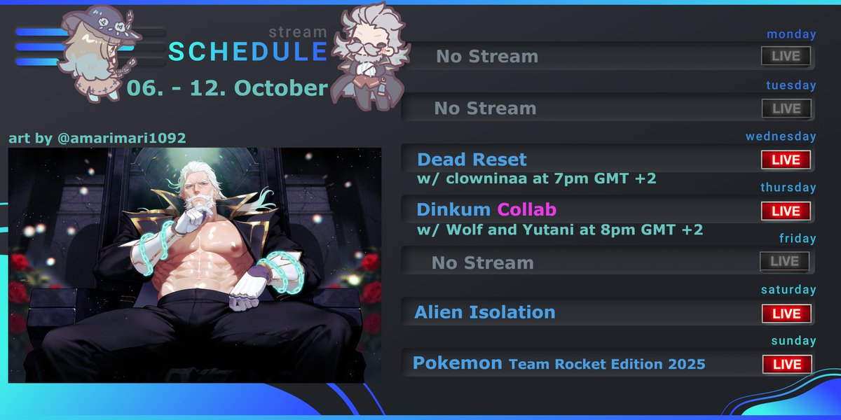 💙🪦Schedule for this week🪦💙
---------------------------------------

🎬- Dead Reset w/ <a href="/clowninaa/">clowninaa</a>  

🦘- Dinkum w/ <a href="/YutaniYukiyuru/">Yutani Yukiyuru</a>  and <a href="/WolfTheSkeleton/">WolfTheSkeleton || VTuber</a>  

🥚- Alien Isolation

🚀- Pokemon Team Rocket Edition (2025)