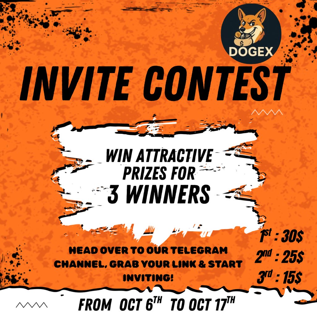 𝗜𝘁’𝘀 𝘁𝗶𝗺𝗲 𝘁𝗼 𝗴𝗿𝗼𝘄 𝘁𝗵𝗲 𝗗𝗼𝗴𝗘𝘅 𝗰𝗼𝗺𝗺𝘂𝗻𝗶𝘁𝘆 🐶!!

Join our Telegram Invite Contest and stand a chance to win some cool rewards while spreading the word! 

Starts : 📅 Oct 6th - Oct 17th

t.me/TBTGCH