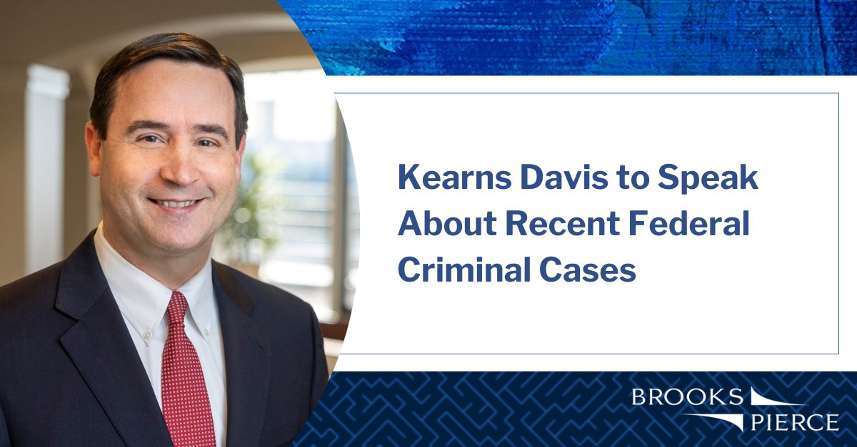 Brooks Pierce partner <a href="/KearnsDavis/">Kearns Davis</a> will present his 20th annual Federal Criminal Case Law Update at the <a href="/NCBAorg/">North Carolina Bar Association</a>'s Annual Review on October 16-17. Learn more: ow.ly/NAbS50X7jbQ