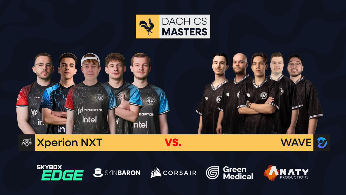 dachcs's tweet image. Den Rentner haben wir zu Bett geschickt, jetzt können wir durchstarten 🤠
@XPERION_NXT trifft auf @WaveAUTCS ⚔️
#DACHCSMasters🐔