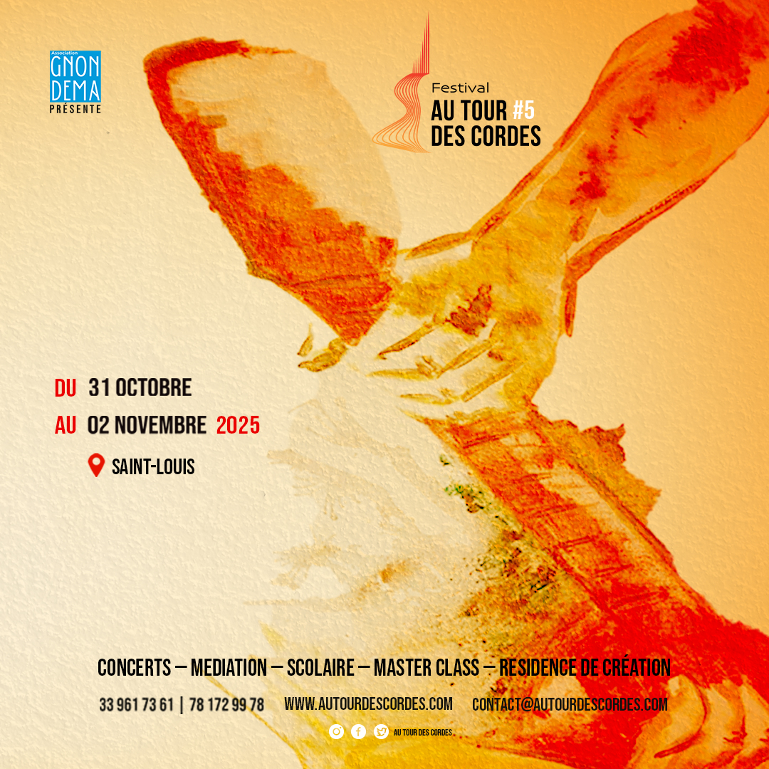 autourdesCordes's tweet photo. 📷📷Au Tour des Cordes #5📷📷📷
Saint-Louis du Sénégal
Du 31 octobre au 2 novembre 2025
Des cordes qui vibrent,
Des voix qui voyagent,
Des mains qui se tendent,
Des mondes qui se rencontrent...

Billeterie
 33 961 73 61 / 78 172 99 78
 contact@autourdescordes.com https://t.co/zDpiv6UXa9