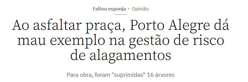 Enquanto lutamos para promover soluções verdes, as soluções que o DESgoverno Melo apresenta é cimentar nossas praças e parques, como a Praça José Dornelles Medina, derrubando mais de 16 árvores e prejudicando a absorção da água do solo. Foi isso que aprendeu na Holanda, prefeito?