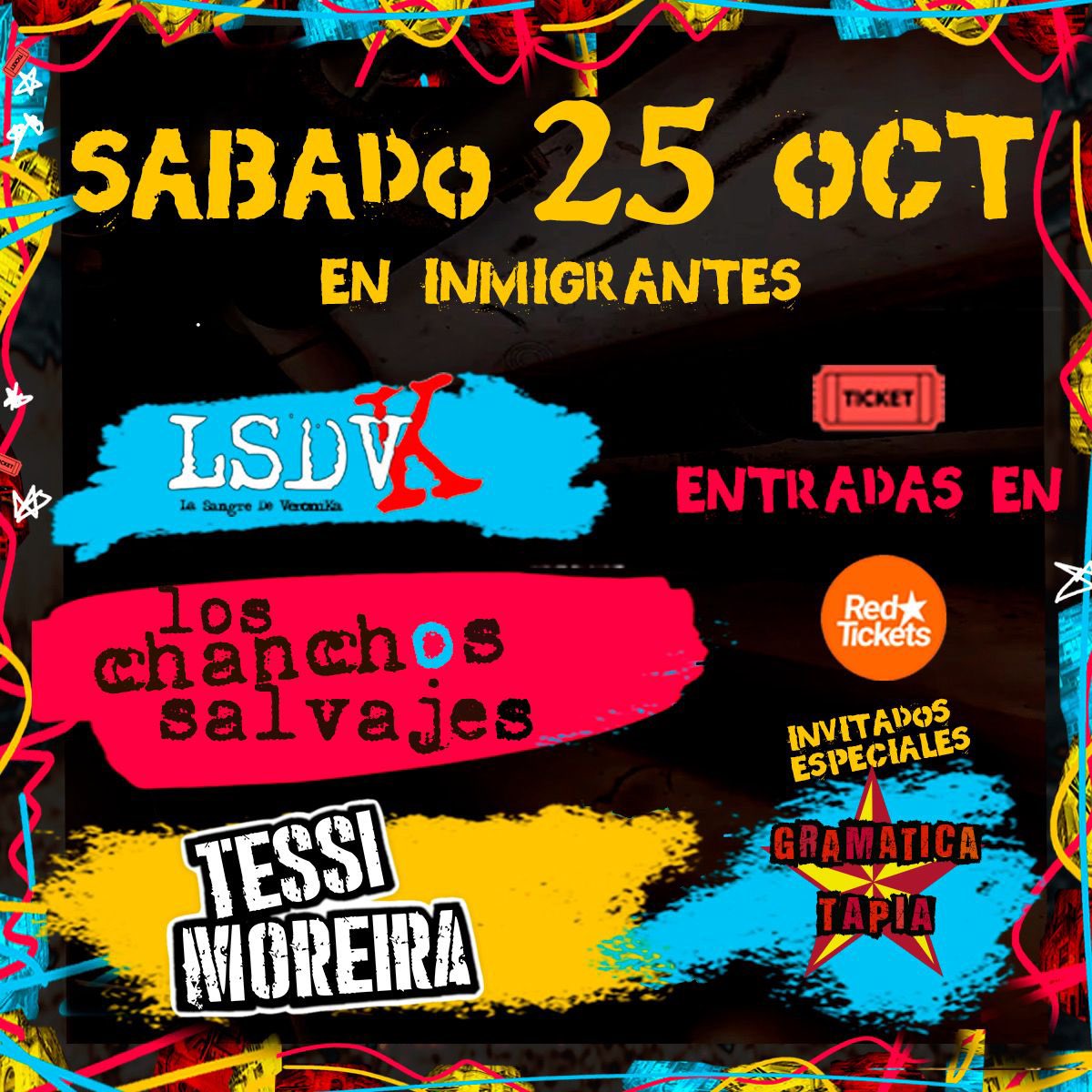 Invitados especiales: Gramática-Tapia el nuevo proyecto de Sergio Gramática, miembro fundador de Los Violadores. Sábado 25/10 , 21 horas puntual. Inmigrantes ( Paullier y Guaná).