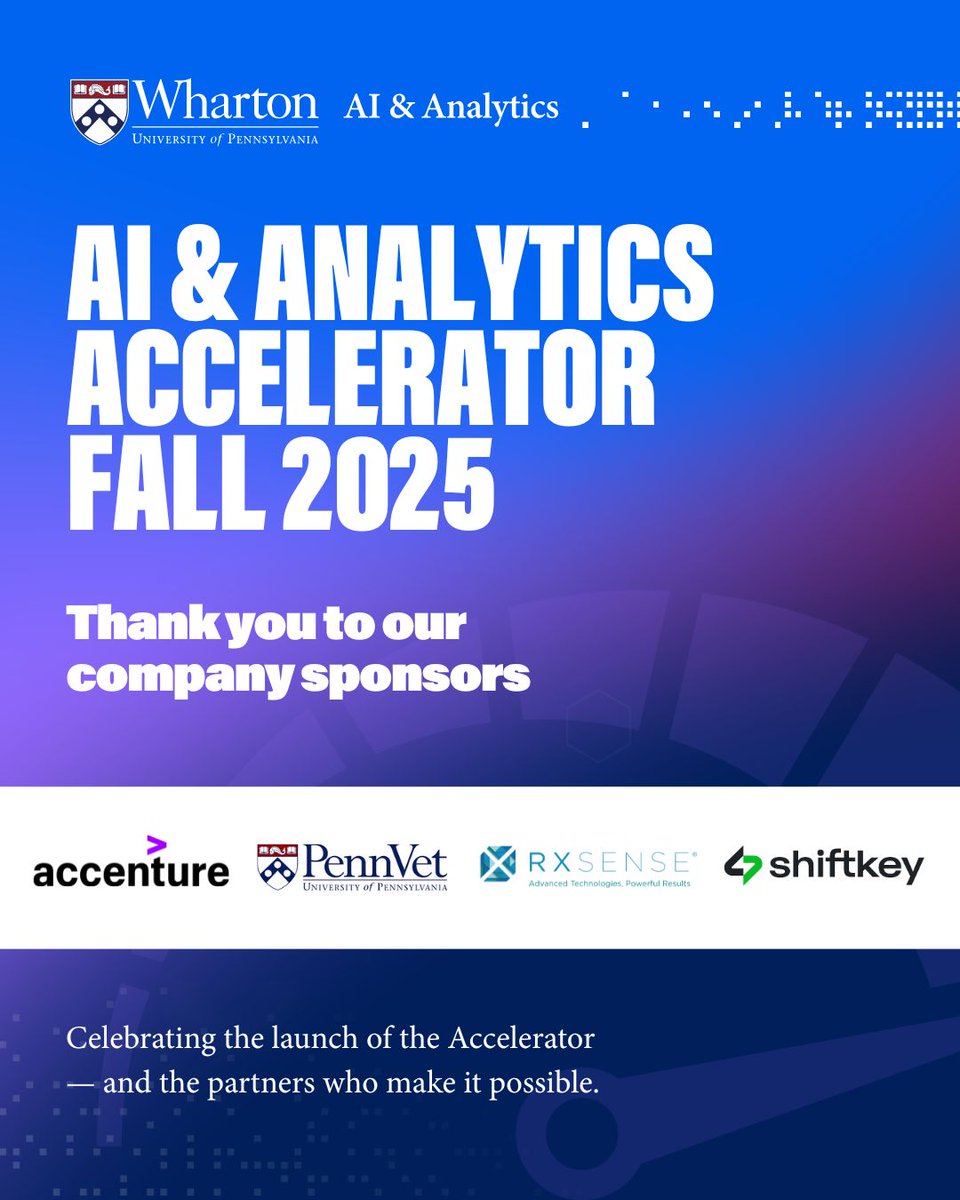 The Fall 2025 AI &amp; Analytics Accelerator is here!

Wharton students + company partners are tackling real-world challenges with AI &amp; analytics.

Thanks to our sponsors: @PennVet <a href="/RxSense/">RxSense</a> <a href="/Accenture_US/">Accenture US</a>  <a href="/MyShiftKey/">ShiftKey</a> 

Learn more 👉 ai-analytics.wharton.upenn.edu/for-industry/a…