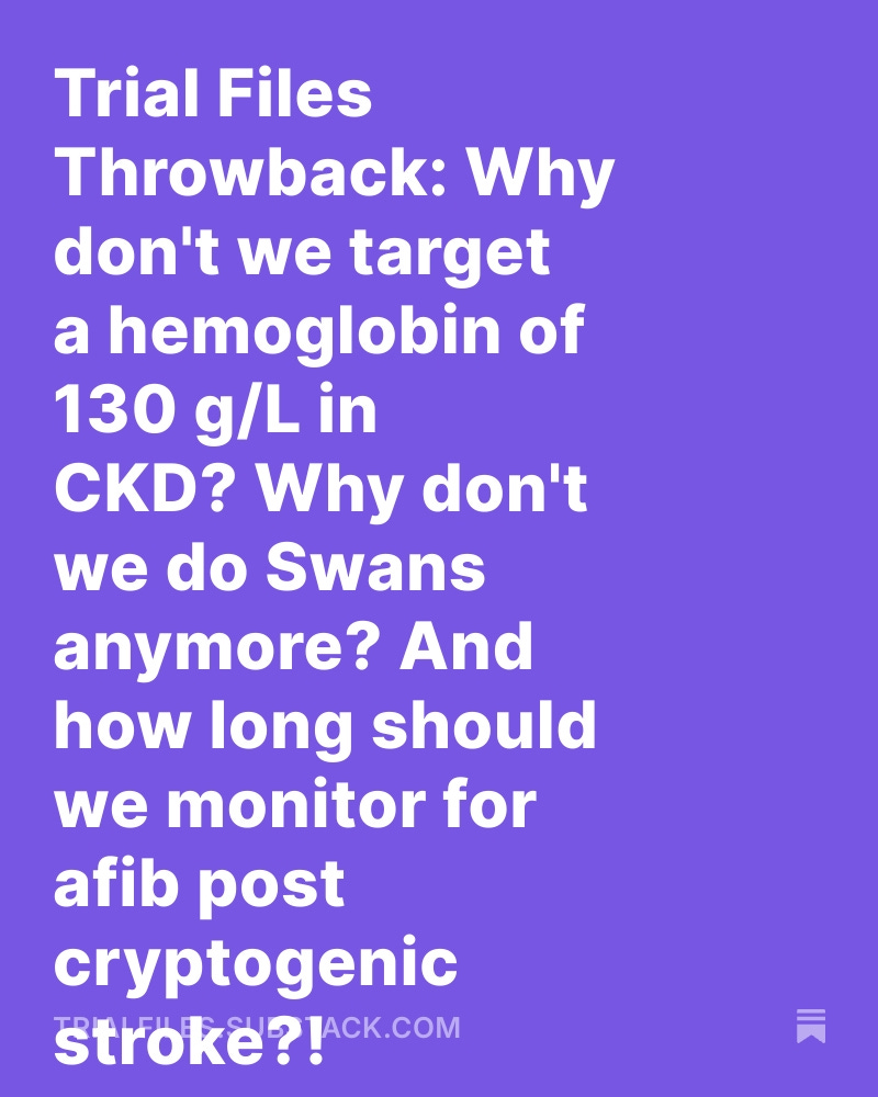 MedicinePods's tweet image. 💉 Why not aim for Hb 130 in CKD?
🫀 Why did Swan-Ganz fall out of favor in HF?
🧠 Why 30-day AFib monitoring post-stroke?

This week’s Trial Files Throwback breaks it down.

📖 trialfiles.substack.com/p/trial-files-…

#EBM #MedTwitter #ClinicalTrials