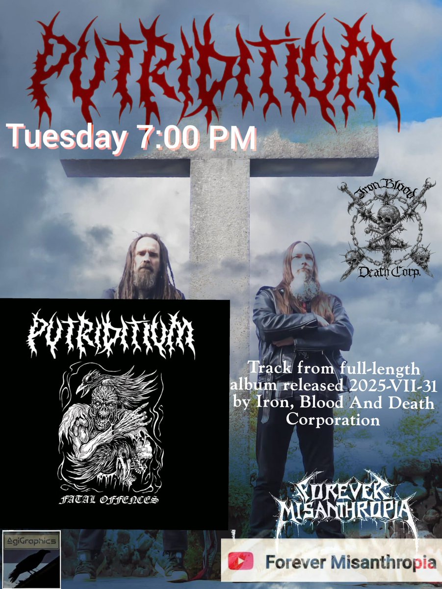 New on Forever Misanthropia YouTube channel

Date: 2025-X-7 (Tuesday)
Time: 7:00 PM CET
Graphic editing: AgiGraphics (<a href="/Agnieszka_Gra/">Agnieszka</a>)

PUTRIDITIUM - Horror Eternal 
Single
Track from full-length album "Fatal Offences" released 2025-VII-31 by Iron, Blood And Death Corporation