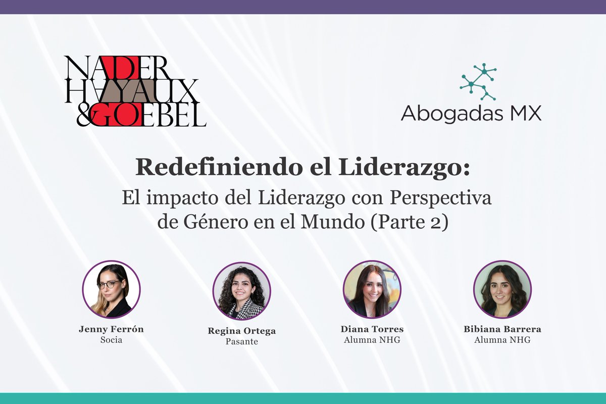 Nuestra socia Jenny Ferrón, la pasante Regina Ortega Moctezuma, y las alumnas de NHG Diana Torres y Bibiana Barrera contribuyeron a <a href="/AbogadasMx/">Abogadas MX</a> con la segunda parte del artículo “Redefiniendo el liderazgo a través de una perspectiva de género en el mundo actual”.

Estamos