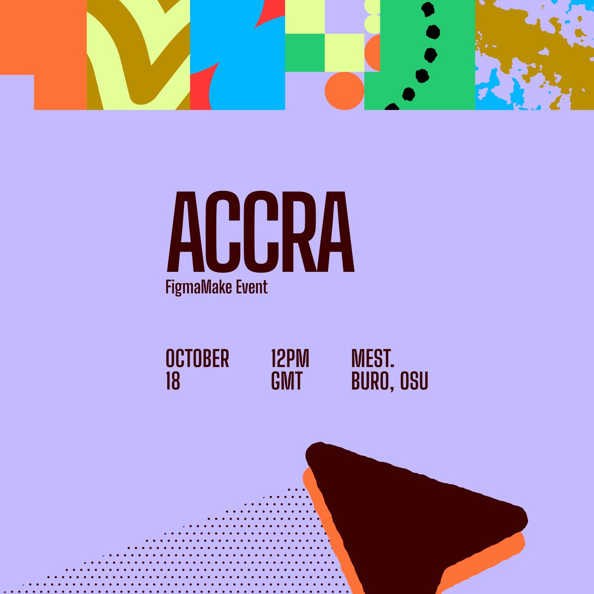 fof_accra's tweet photo. Make!!! 🎨✨
 Join us for FigmaMake Event in Accra! 📅 Oct 18, 
12PM GMT 
MEST Buro, Osu. 
 
Let's make something unforgettable!
#Fofaccra #AI #Figmamake #Fofaccra https://t.co/h3bi3VG9B1