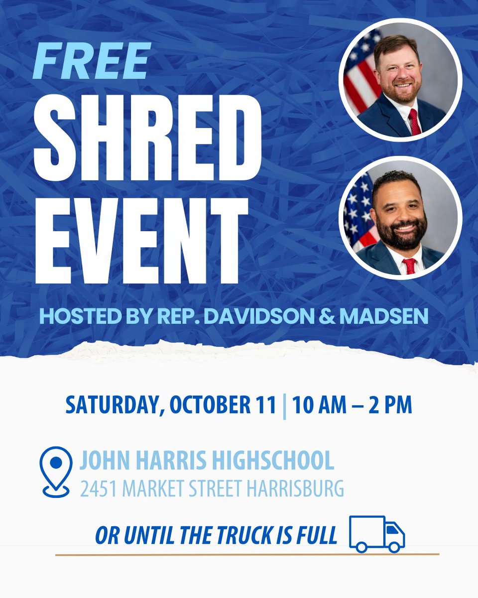 Rep. David Madsen (@repmadsen) on Twitter photo Join us this Saturday for a FREE community shredding event co-hosted with <a href="/RepNateDavidson/">Rep. Nate Davidson</a>!
Where: John Harris Campus, 2451 Market Street
When: Saturday, Oct. 11 — 10:00 AM–2:00 PM
Bring sensitive documents for secure on-site shredding and protect your privacy. Join us this Saturday for a FREE community shredding event co-hosted with <a href="/RepNateDavidson/">Rep. Nate Davidson</a>!
Where: John Harris Campus, 2451 Market Street
When: Saturday, Oct. 11 — 10:00 AM–2:00 PM
Bring sensitive documents for secure on-site shredding and protect your privacy.