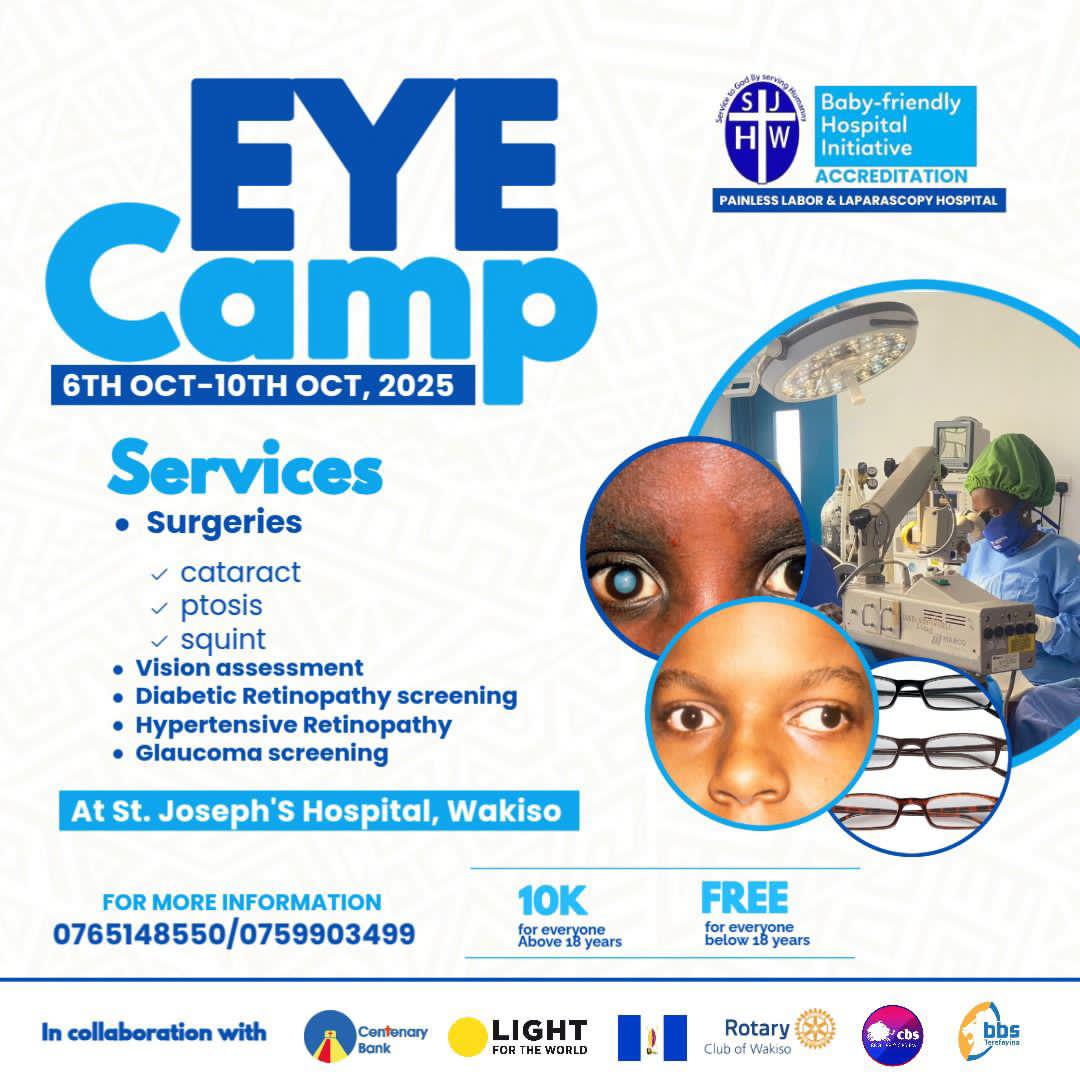 Our medical partners <a href="/StJosephHospWak/">St. Joseph’s Hospital,Wakiso</a> are having a Free Eye Camp running till 10th October 2025.

Get your eyes checked by specialists, free consultation, screening, and surgeries.