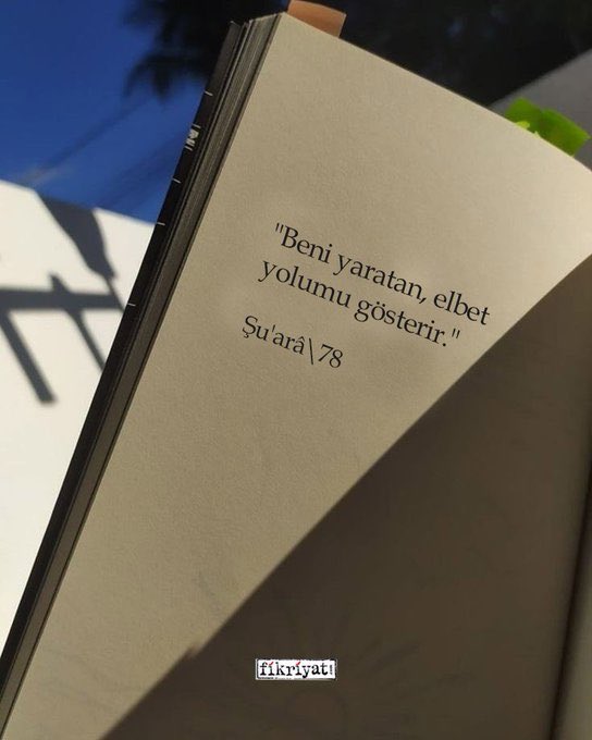🌟"Beni yaratan, elbet yolumu gösterir."

(Şu'arâ Suresi\78)