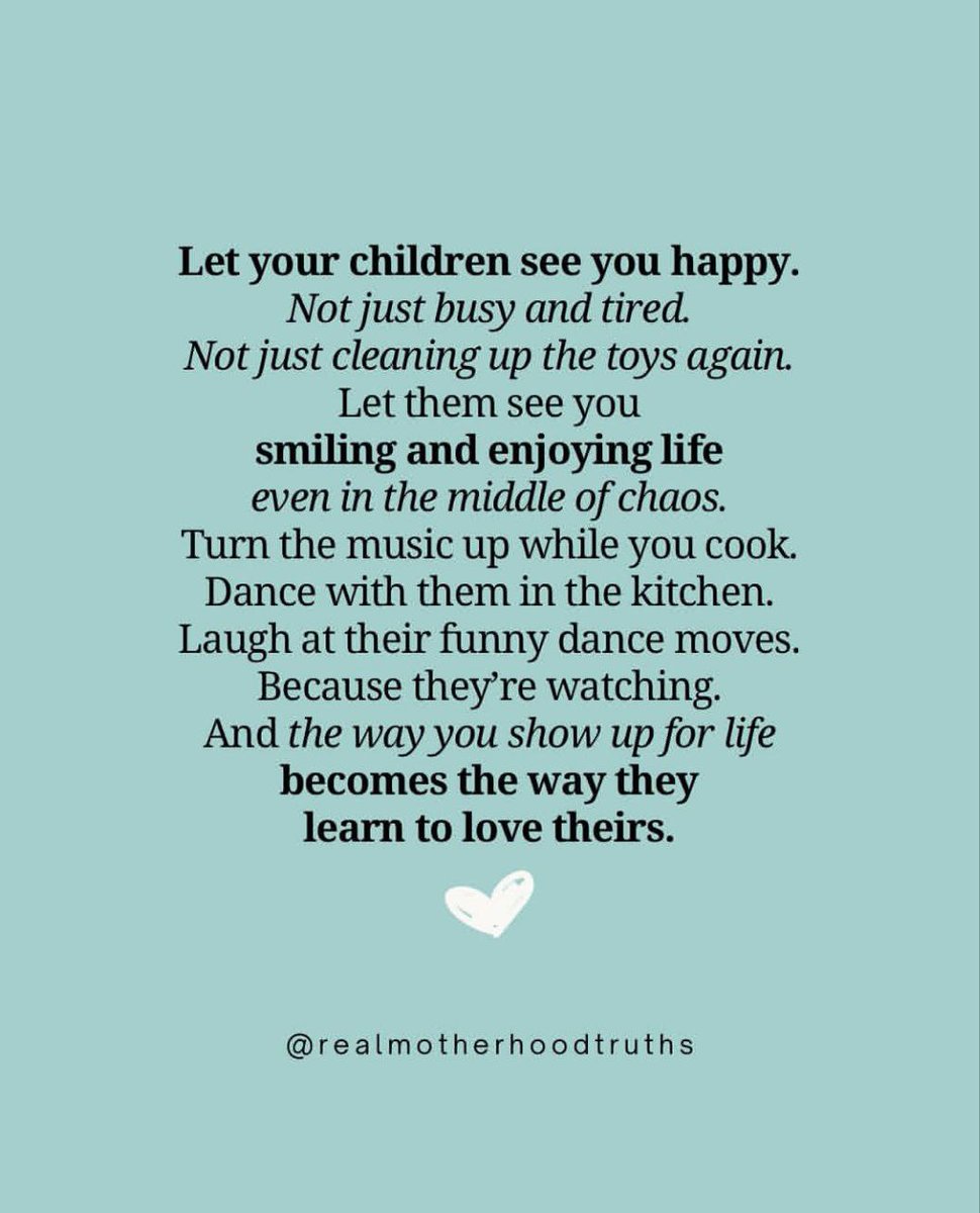 Let your children see you happy