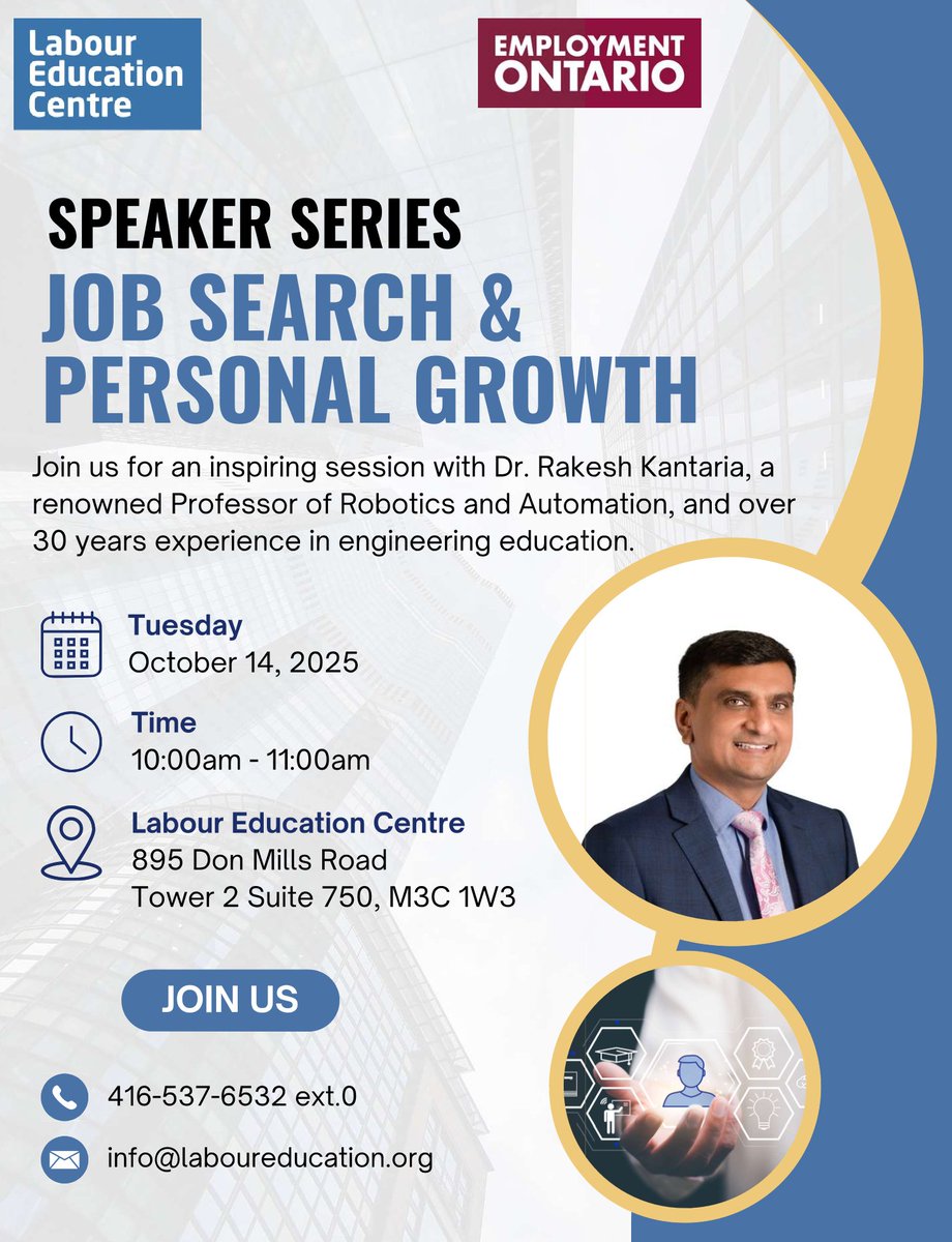 Join our next Speaker Series: Job Search and Personal Growth with special guest Dr. Rakesh Kantaria coming next week. If you’re interested in joining, please email us at info@laboureducation.org 

DETAILS:
• Tuesday, Oct 14
• 10 am
• 895 Don Mills Road, Tower II, Suite 750