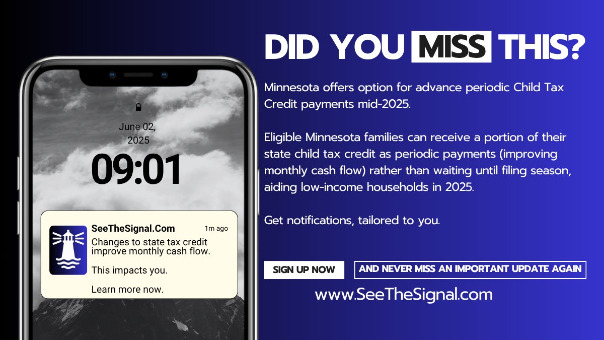 AmericaNotified's tweet image. Did you miss this change? (we didn't).

Eligible families in Minnesota now have the option for advance periodic Child Tax Credits, improving monthly cash flow.

Don't miss changes like this in the future - get personalized alerts only at SeeTheSignal.com