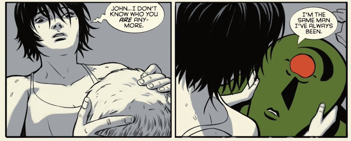 Been thinking a lot of these two panels from Absolute Martian Manhunter. The left panel, John’s POV, his wife looking down at him feels like him at his worse, ashamed. Meanwhile the right, Bridget, sees him as the Martian, an incomprehensible being to hard to understand and talk.