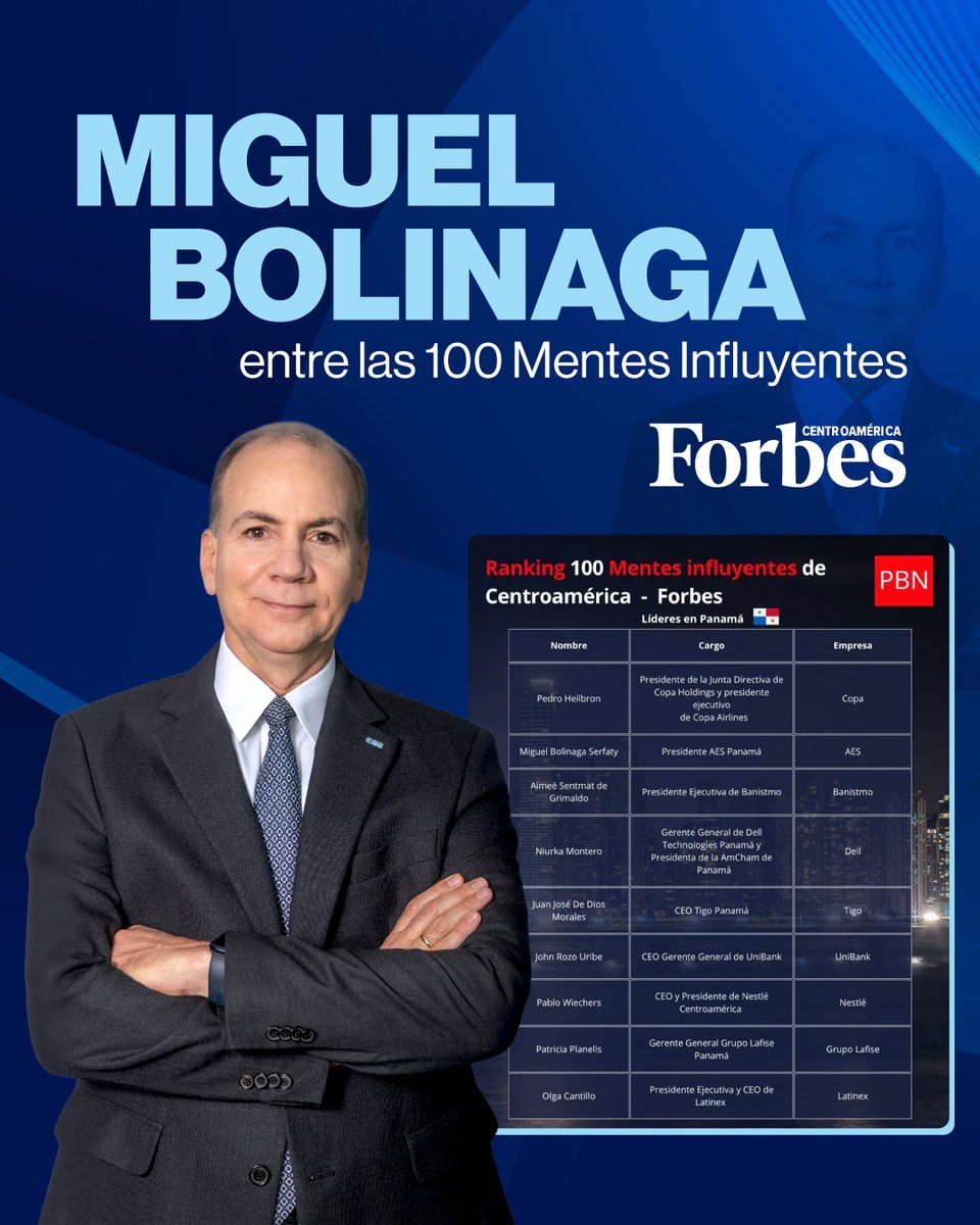 Nos llena de orgullo compartir que Miguel Bolinaga, presidente de AES Panamá, fue reconocido por Forbes Centroamérica y Horse Consulting entre las “100 Mentes Más Influyentes de Centroamérica”, ocupando el puesto #9 en la región y el #2 en Panamá.

#AESPanamá