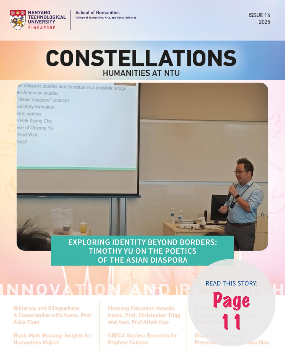 Join us for our Distinguished Lectures in the Humanities   series, featuring Professor Timothy Yu from the University of Wisconsin–Madison. In his talk, Professor Yu reflected on the journeys of the Asian diaspora through literature and poetry. Read: ebook.ntu.edu.sg/constellations…