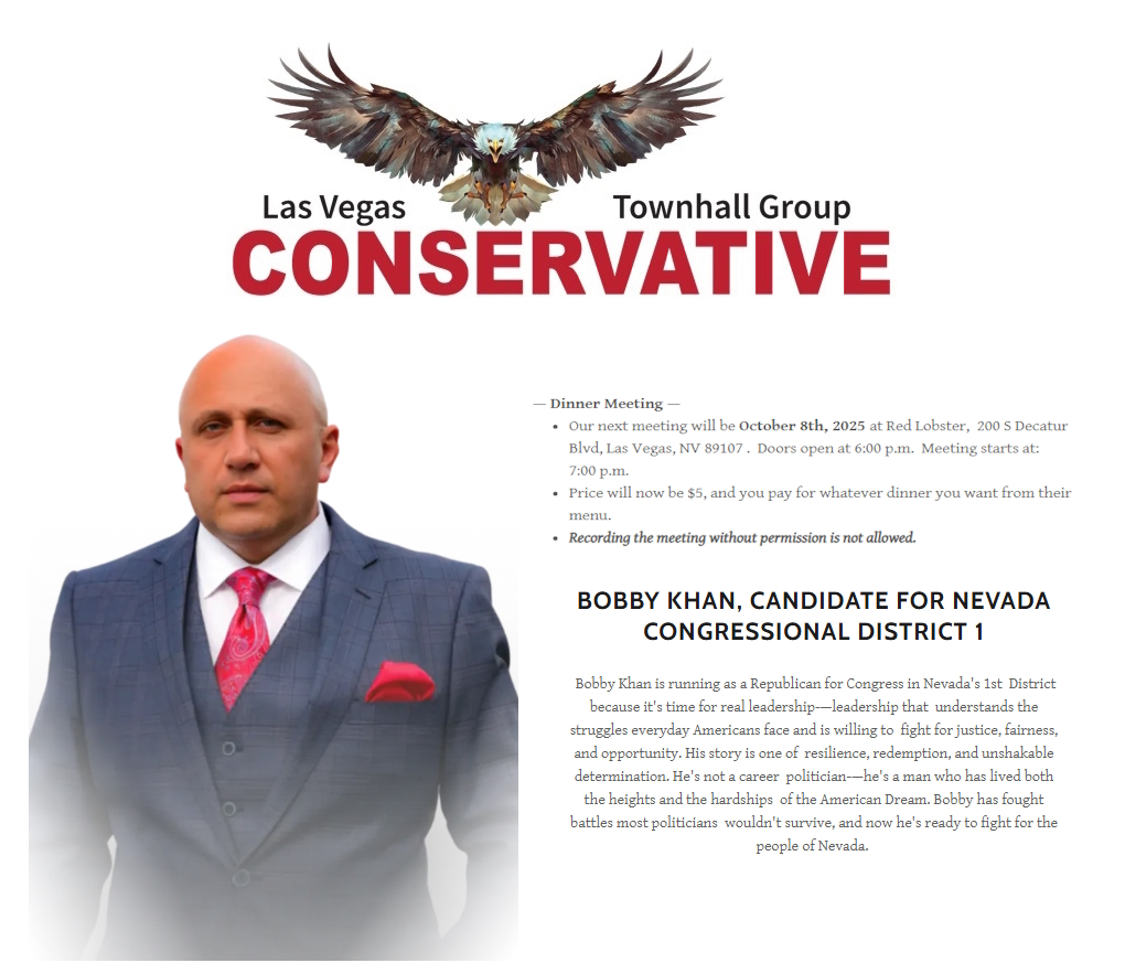 LVConTH's tweet photo. The next meeting of the Las Vegas Conservative Townhall Group will be on Wed., Oct. 8th at the Red Lobster at 200 S. Decatur Blvd. Meeting starts promptly at 7 P.M.

Please RSVP at https://t.co/BsTqn0HnIs

Our speaker is Bobby Khan (@imBobbyKhan), Candidate for Congress (CD 1). https://t.co/X28Es4Veq5