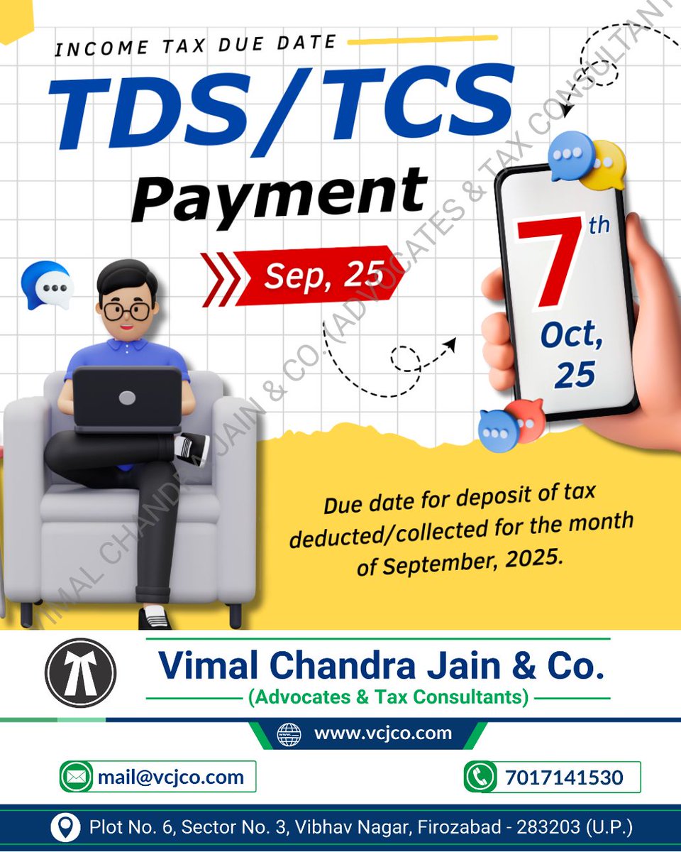 vcj_co's tweet image. TDS/TCS Payment Due Date Today!

#TDSPayment #TCSPayment #TaxCollectedAtSource #TaxDeductedAtSource #IncomeTaxIndia #TaxCompliance #IncomeTaxUpdate #TaxProfessionals #TaxFilingReminder #tds #mathura #vrindavan #jalesar #kotla #dholpura #bharatpur #fariha #jasrana #sirsaganj #etah…