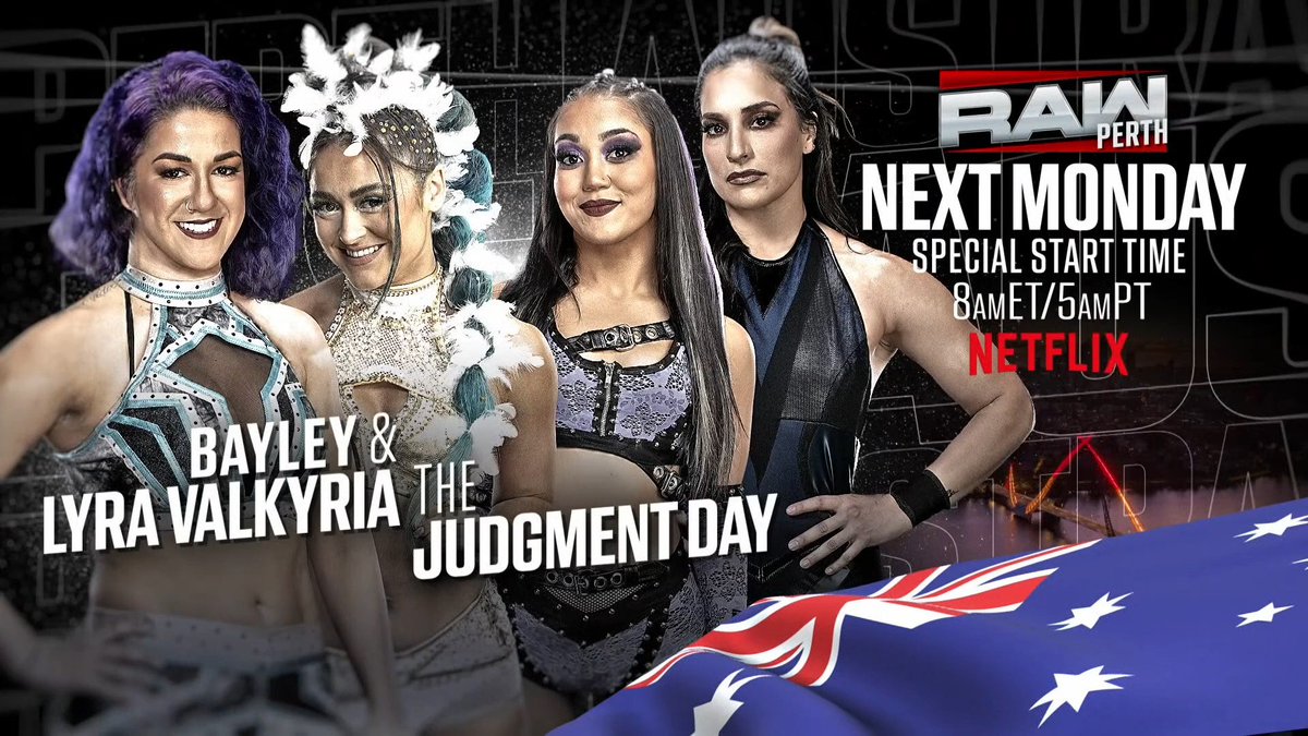 Next week on WWE Raw from Perth:

- Intercontinental Championship - Dominik Mysterio (c) vs. Penta
- Bayley &amp; Lyra Valkyria vs. Roxanne Perez &amp; Raquel Rodriguez