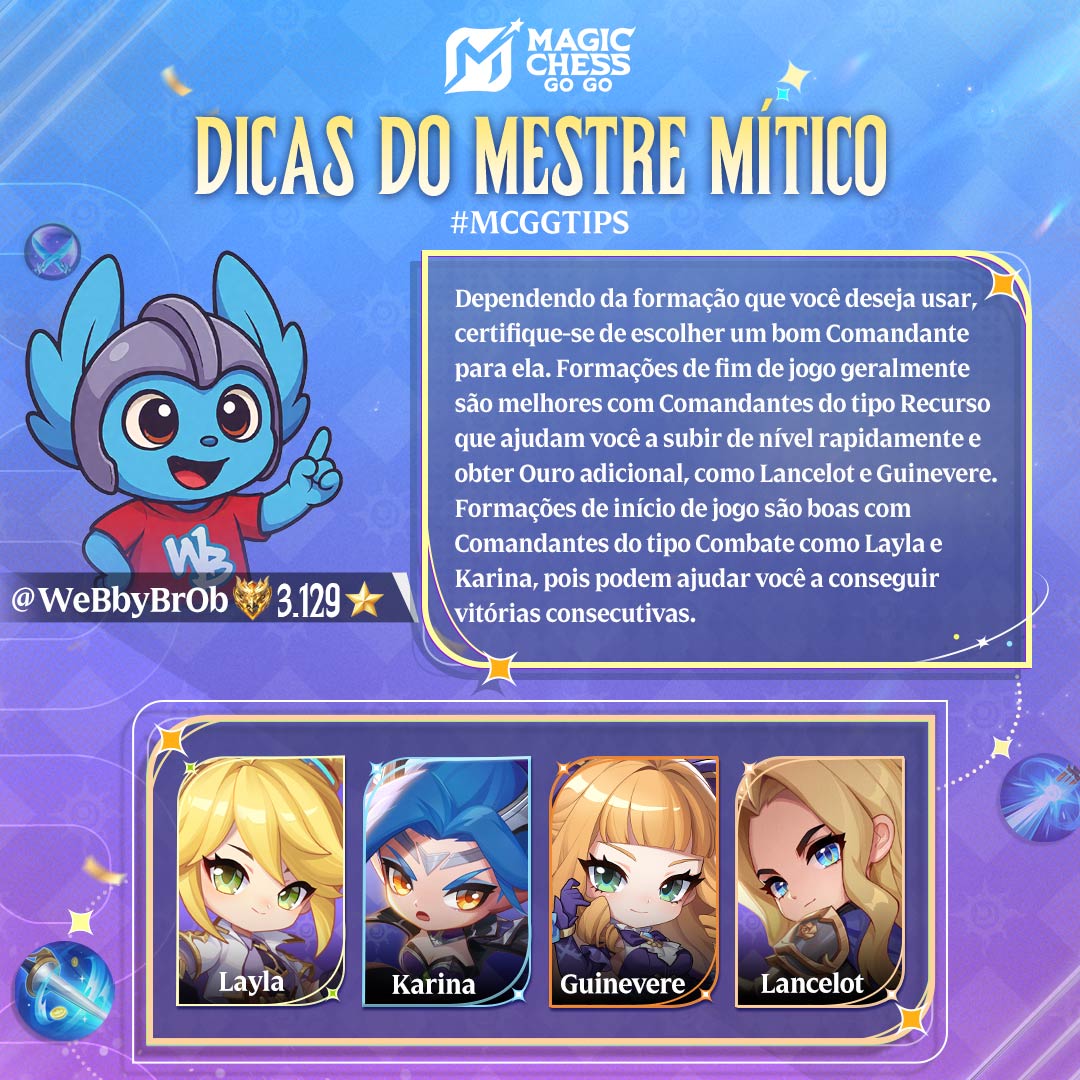 mcggbr's tweet image. Dicas do Mestre Mítico—WeBbyBrOb
Dependendo da formação que você deseja usar, certifique-se de escolher um bom Comandante para ela.
#MagicChessGoGo
#MCGGTips
#GoChessGo
#MCGGS3