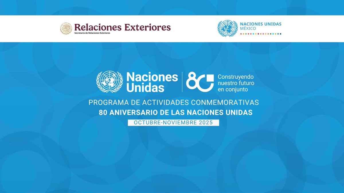 ONUMX's tweet photo. 🌟 ¡80 años construyendo paz, derechos y sostenibilidad! 📅México se une a la conmemoración del 80 aniversario de las Naciones Unidas con un programa lleno de arte, cultura y reflexión.  🔗https://t.co/NVUiYpLAFT 
#UN80 #MéxicoYLaONU80 https://t.co/PGJNNAUQX4