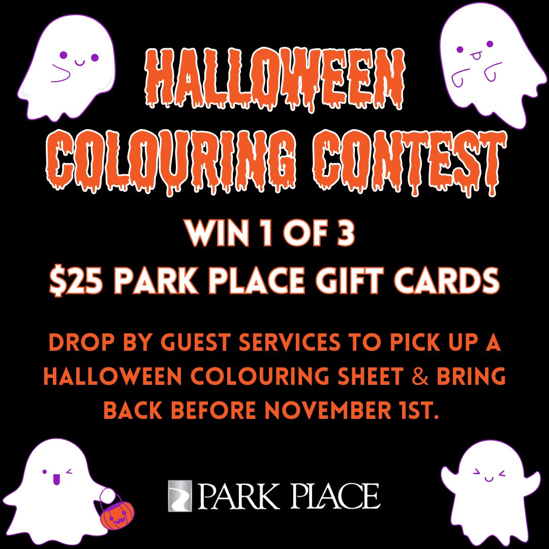 👻 Halloween Colouring Contest 👻

Drop by Guest Services to pick up a colouring sheet.

Drop off your completed colouring sheet by November 1st to be entered to win one of three $25 Park Place Gift Cards! #yql