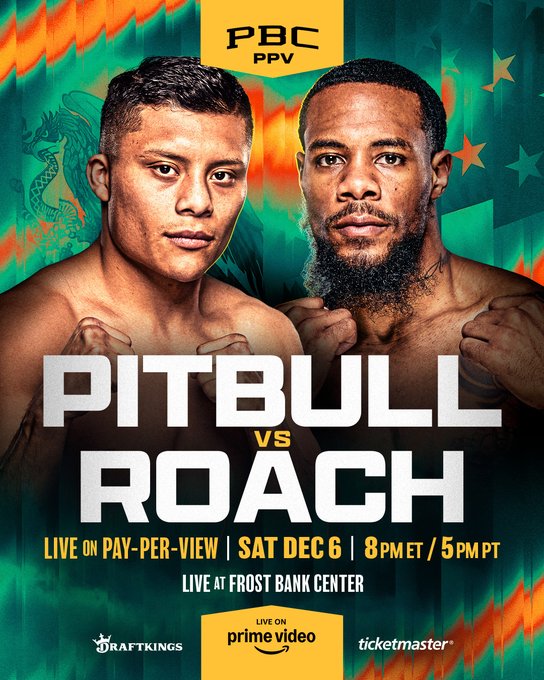 Promotional poster for a boxing match featuring two fighters facing each other one with short dark hair and the other with a beard both shirtless showing muscular torsos against a green background with orange and yellow accents WBC logo at top PBC PPV on Prime Video text below fighters names Pitbull Roach vs Roach in large letters live on pay per view Sat Dec 6 8pm ET 5pm PT from Sat Bank Center ticketmaster and prime video logos at bottom
