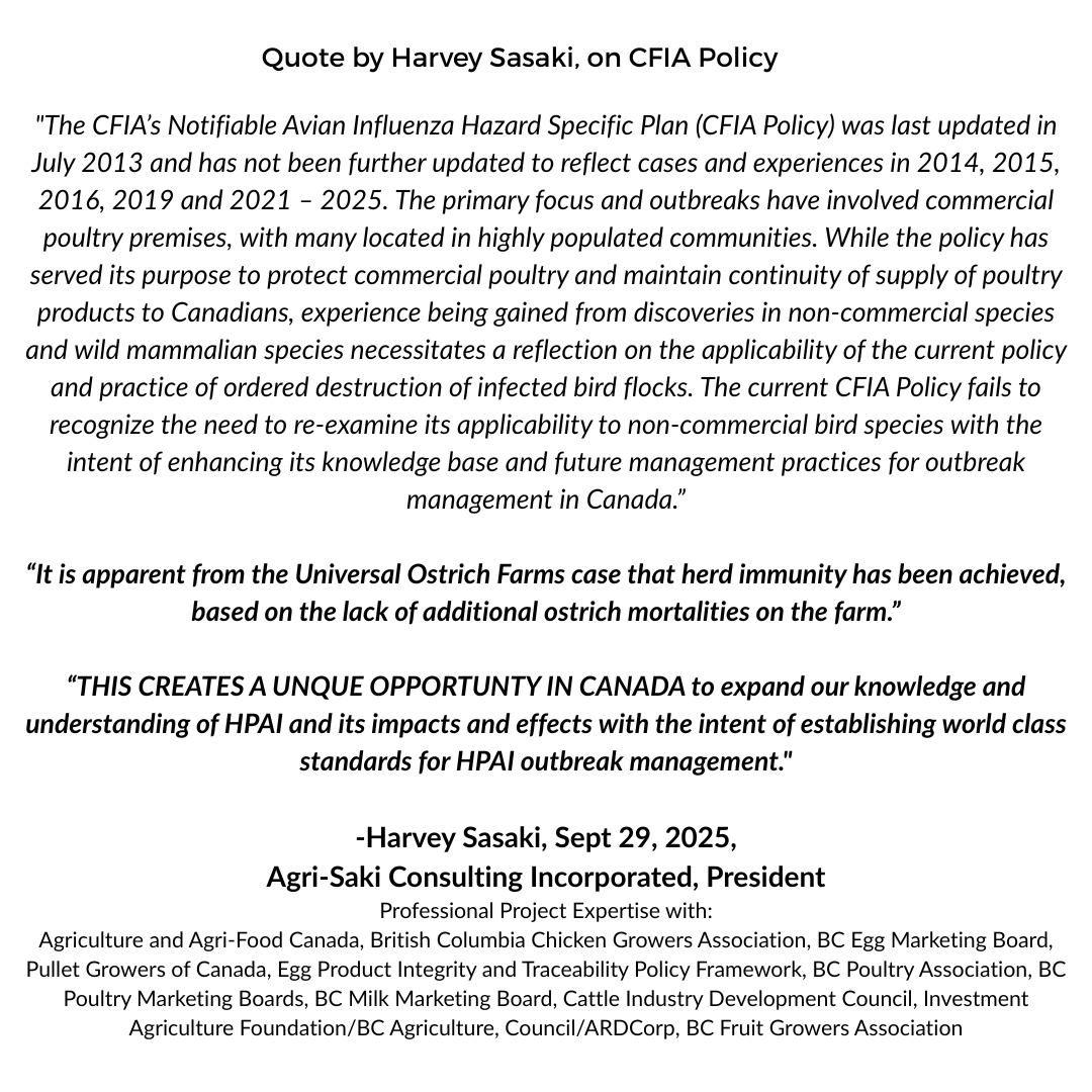 Harvey Sasaki, one of the most respected voices in Agriculture and Farming across Canada, has provided his professional public input on the Universal Ostrich Farm and CFIA's outdated policies.

Mr. Sasaki's career expertise includes leadership roles with:
Agriculture and