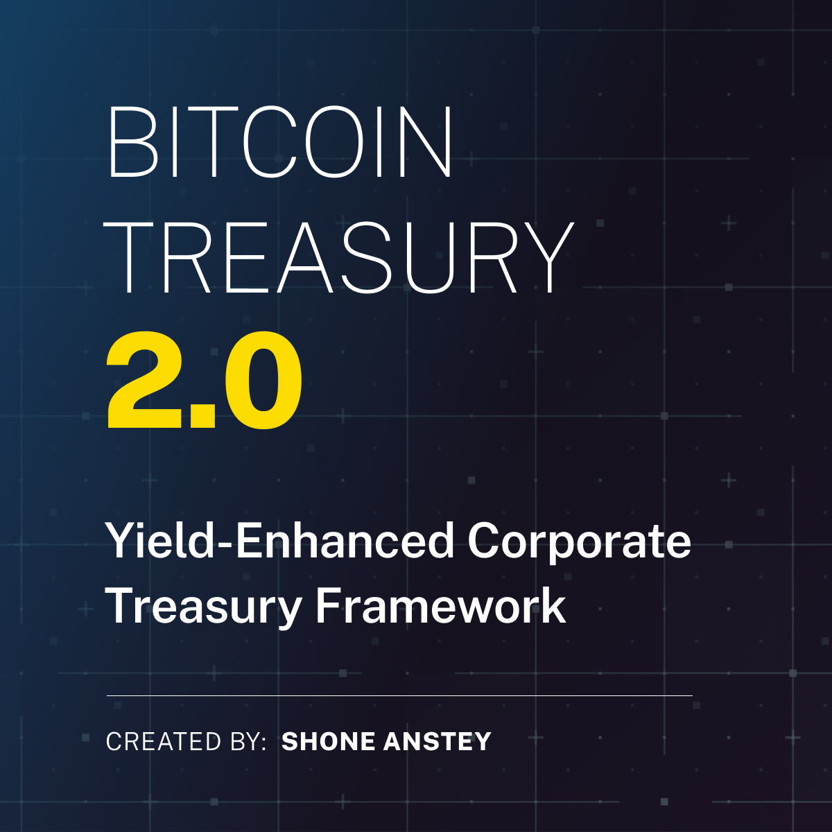 Bitcoin Treasury 2.0 – Strategy Brief & Metrics Standard. A framework for  yield-enhanced Bitcoin treasuries and standardized reporting metrics. 📘  https://t.co/SHGT6CclJg #Bitcoin #LightningNetwork #CorporateTreasury #BTC  #BNav @LQWDTech