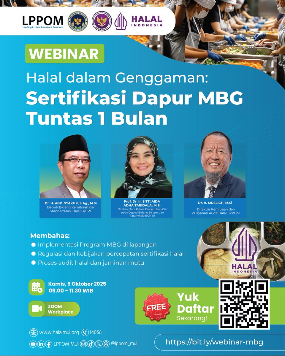 ✨ Bayangkan: dapur MBG bisa bersertifikat halal hanya dalam 1 bulan! 🤗  
.
Bagaimana caranya?
.
Daftar segera untuk ikut webinarnya di: bit.ly/webinar-mbg
.
#sertifikasihalal #lph #lppom #mbg #bgn #bpjph #halalindonesia