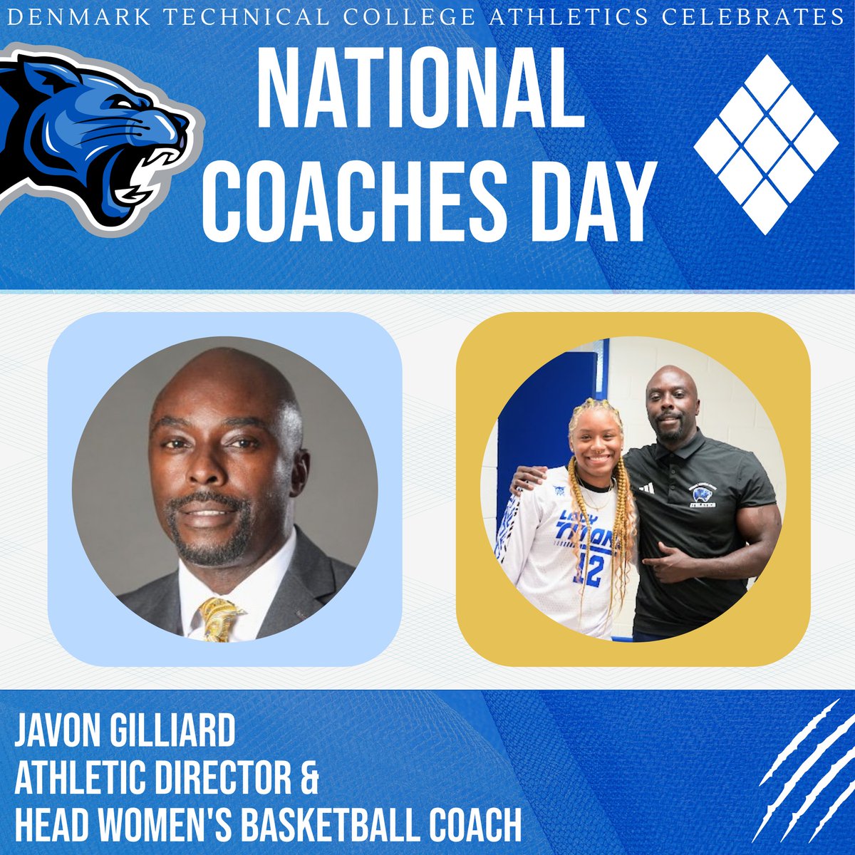 Denmark Technical College proudly recognizes Javon Gilliard, athletic director &amp; head women’s basketball coach, this National Coaches Day. Your passion, vision and drive empower our coaches and student-athletes to achieve greatness. #nationalcoachesday #clawsout #dtcfamily