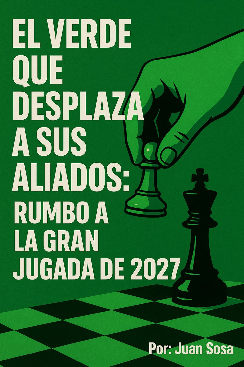 El Verde que desplaza a sus aliados: rumbo a la gran jugada de 2027 lotenemosclaro.com/?p=9415