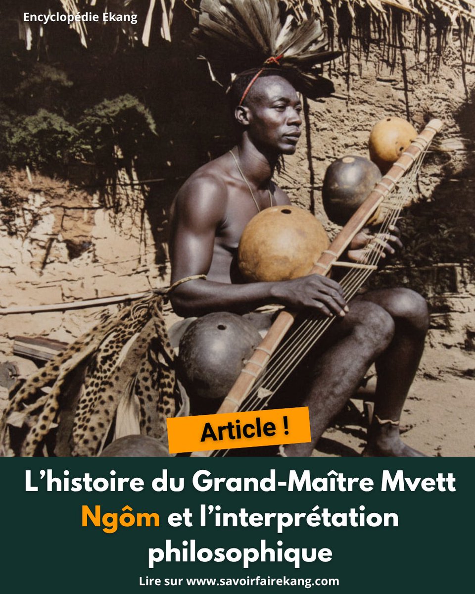 #ARTICLE 🔔 L’histoire du Grand-Maître Mvett #Ngôm 🇬🇶 et l’interprétation philosophique

🔗Voici l'article racontant son histoire 👇
savoirfairekang.com/lhistoire-du-g…