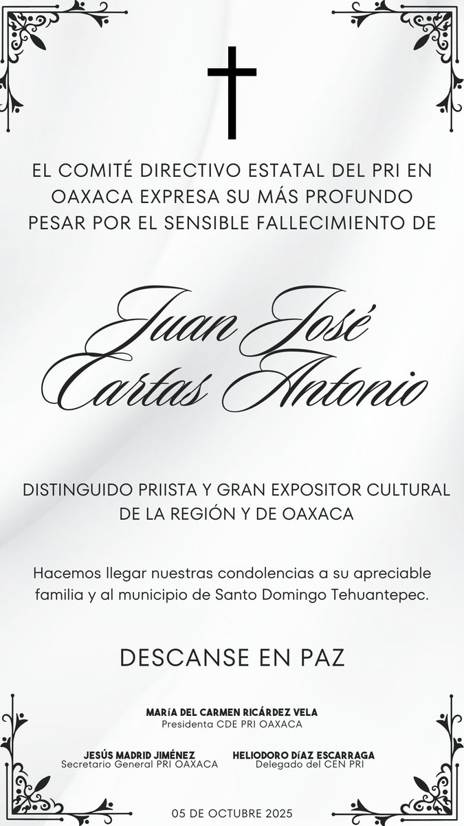 PRIOaxaca_'s tweet photo. Nuestras condolencias ante la pérdida de un gran expositor cultural y distinguido Priista. QEPD Juan José Cartas Antonio. https://t.co/xR1SUuVLjV